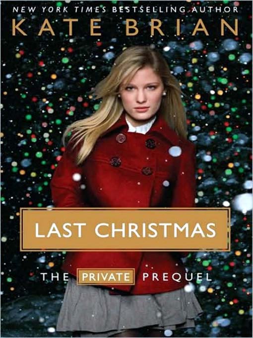 Title details for Last Christmas by Kate Brian - Wait list